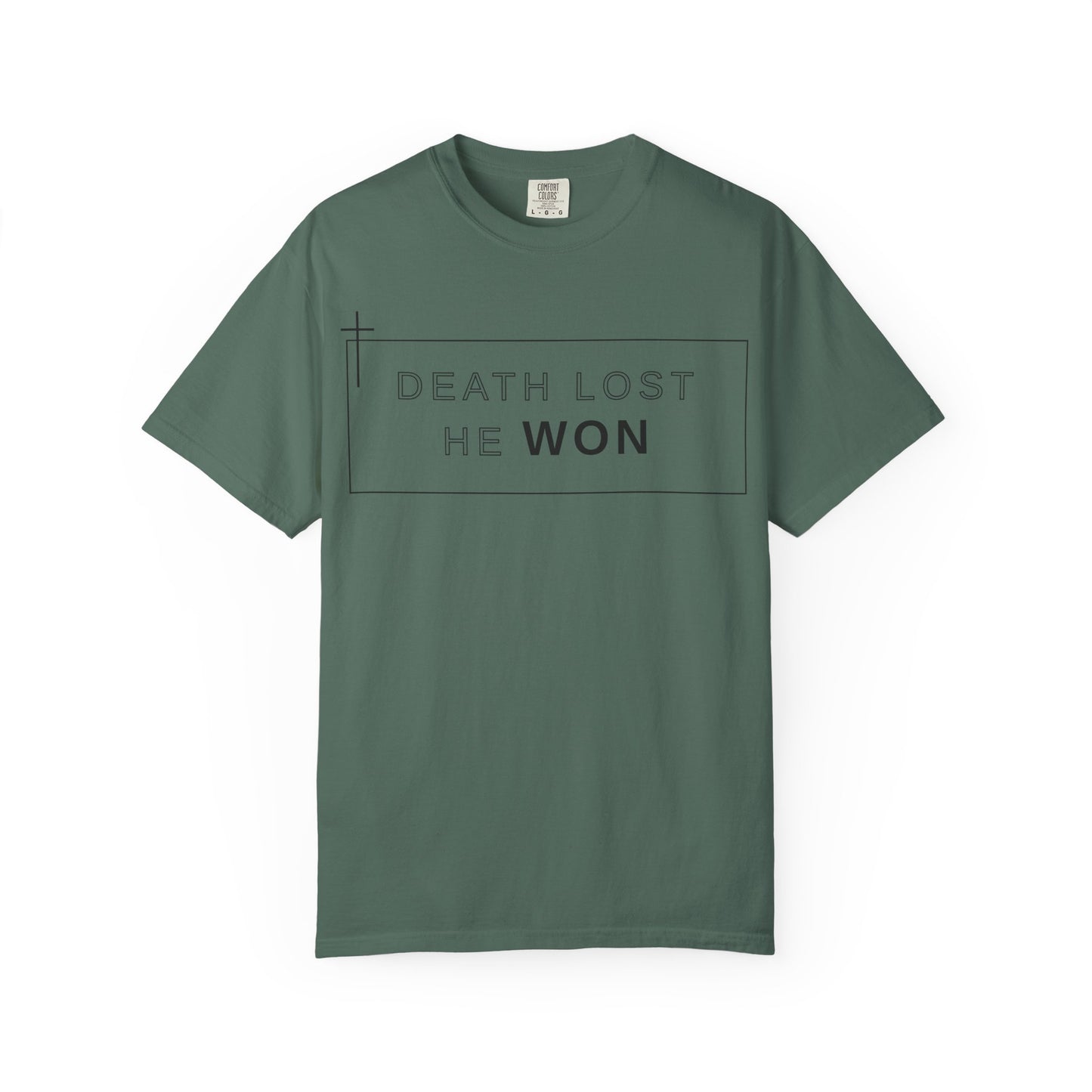 Death Lost, He Won Tee
