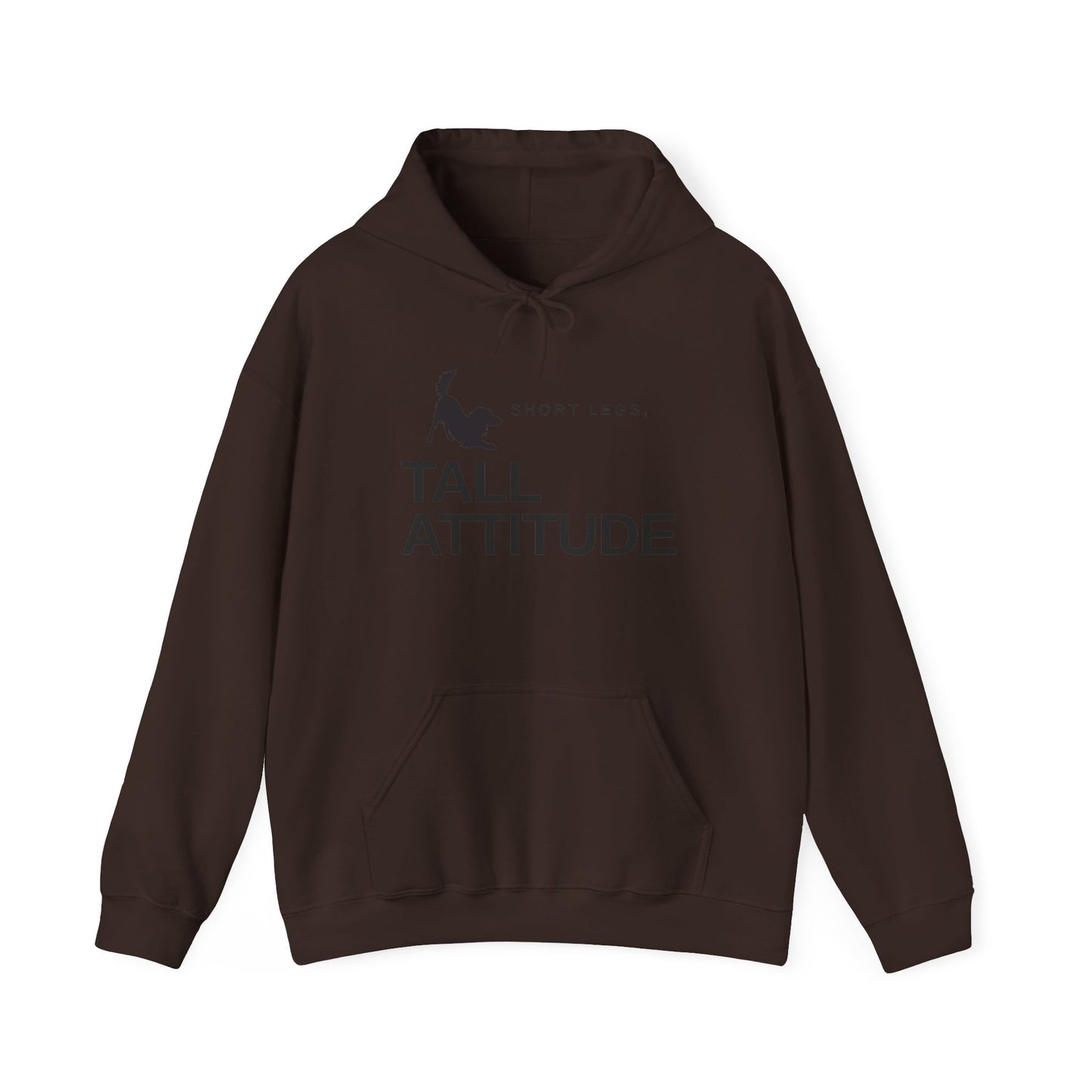 Tall Attitude Hoodie — "Short Legs, Tall Attitude" Graphic Pullover