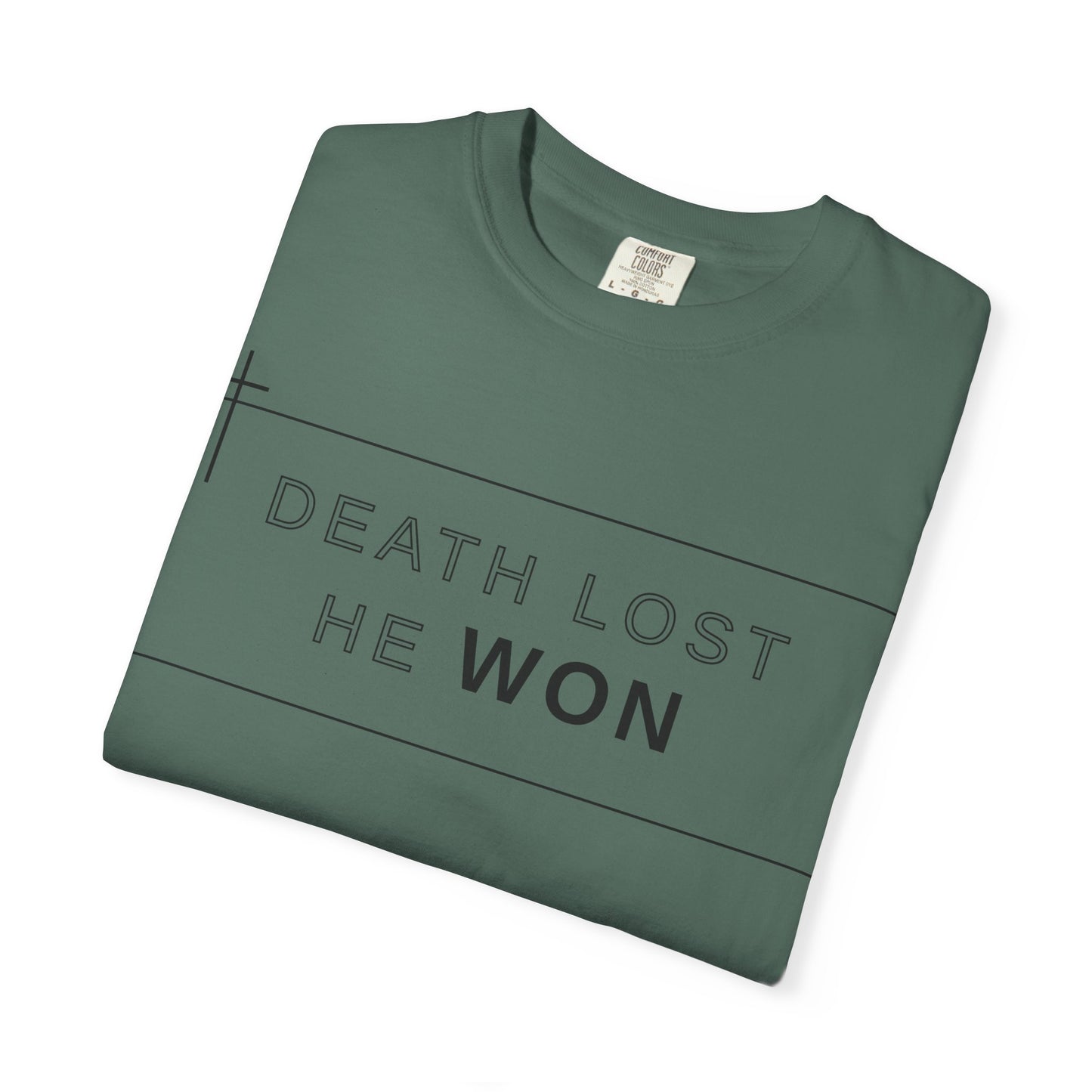 Death Lost, He Won Tee