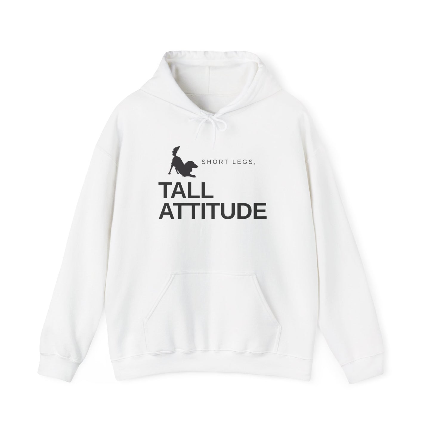 Tall Attitude Hoodie — "Short Legs, Tall Attitude" Graphic Pullover