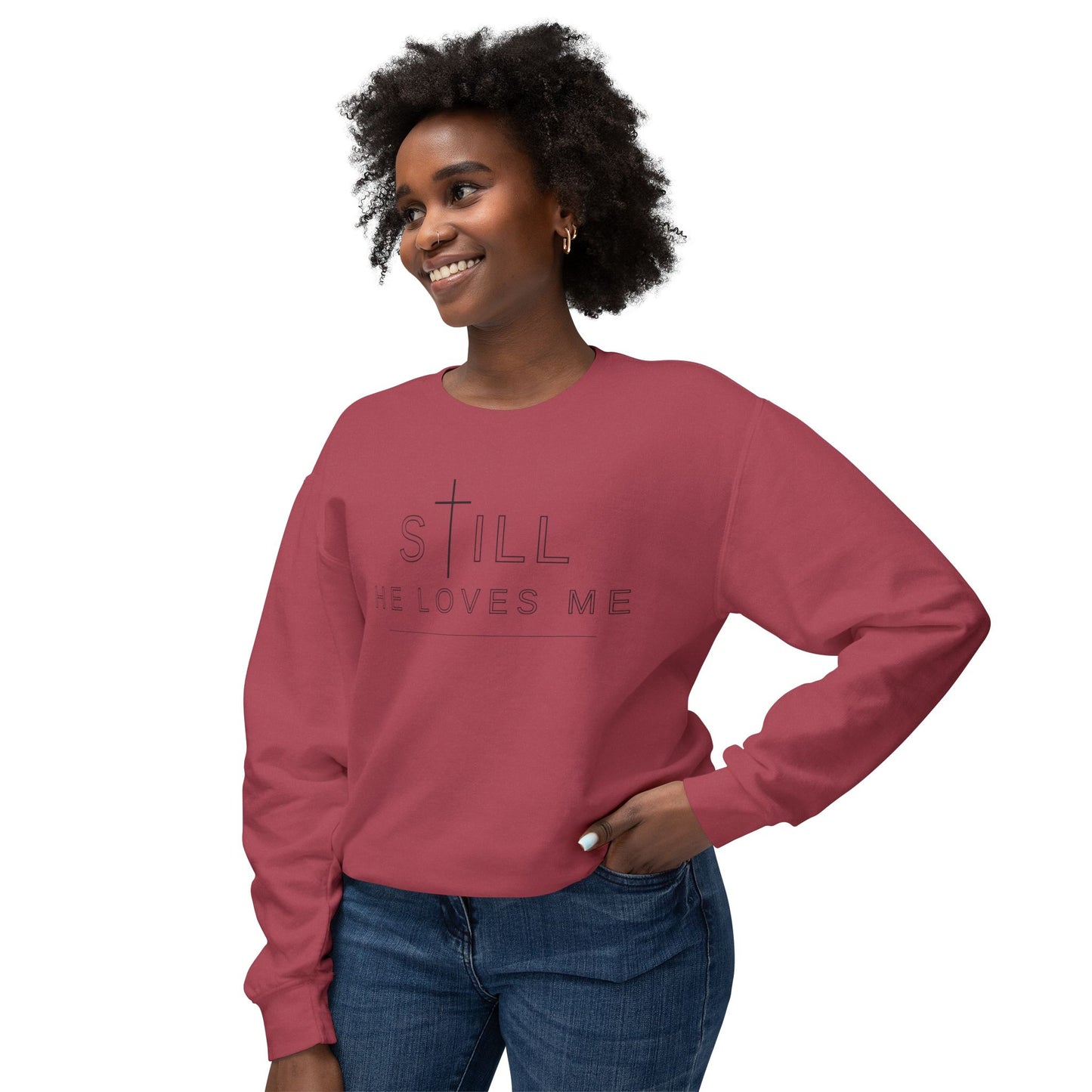 Still He Loves Me Crewneck
