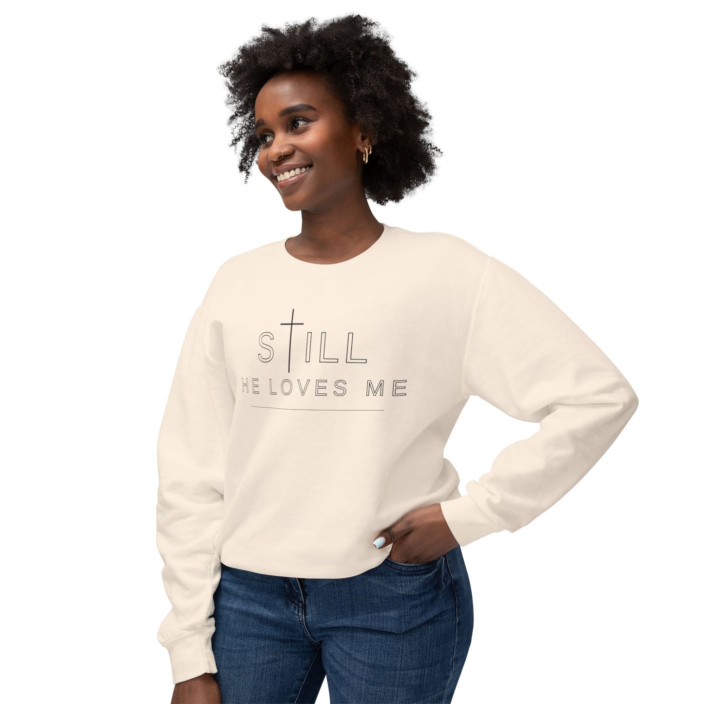 Still He Loves Me Crewneck